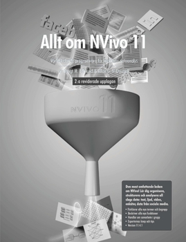 Paperback Allt om NVivo 11, 2: a reviderade upplagan [Swedish] Book