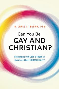 Paperback Can You Be Gay and Christian? Book