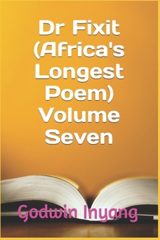 Paperback Dr Fixit (Africa's Longest Poem) Volume Seven Book