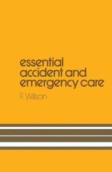 Paperback Essential Accident and Emergency Care Book