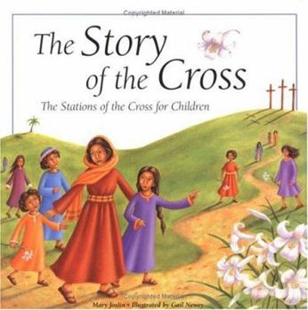 Hardcover The Story of the Cross: The Stations of the Cross for Children Book
