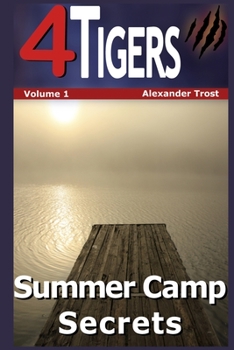 Paperback 4 Tigers: Summer Camp Secrets Book