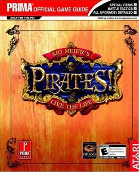 Paperback Sid Meier's Pirates!: Prima Official Game Guide Book