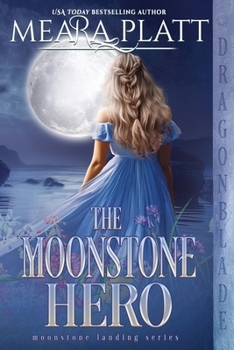 The Moonstone Hero - Book #5 of the Moonstone Landing