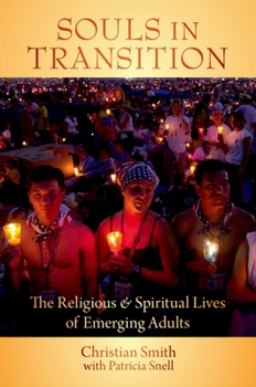 Hardcover Souls in Transition C: The Religious and Spiritual Lives of Emerging Adults Book