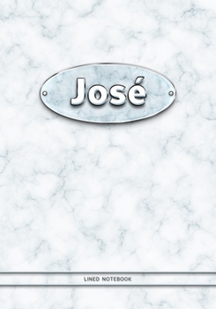 José - Lined Notebook: College Ruled Blank Pages Plus Extra Date Neutral Calendar (12 Months) and Notepad Sketch Designs. Cover Print White Marble Background with Silver-Imitating Name Illustration.