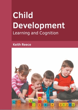 Hardcover Child Development: Learning and Cognition Book