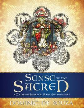 Paperback Sense of the Sacred: A Coloring Book for Young Illuminators Book