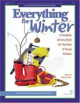 Paperback Everything for Winter: An Early Childhood Curriculum Activity Book
