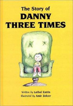 Hardcover The story of Danny Three Times Book