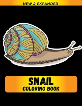 Paperback Snail Coloring Book: An Adult Coloring Book with Fun, Easy, and Relaxing Coloring Pages Book