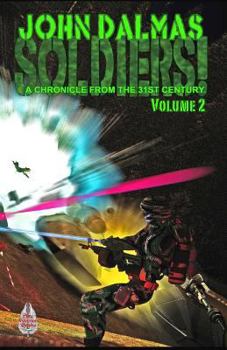Paperback Soldiers! Volume 2: A Chronicle from the 31st Century Book