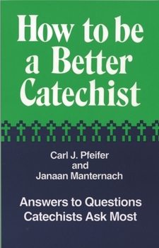 Paperback How to Be a Better Catechist Book
