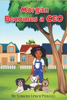 Paperback Morgan Becomes A CEO Book
