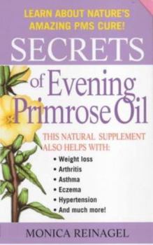 Mass Market Paperback Secrets of Evening Primrose Oil Book