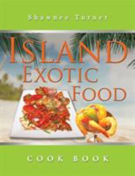 Paperback Island Exotic Food Book