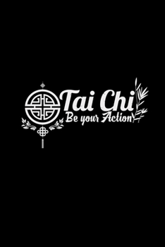 Tai Chi be your action: 6x9 TAI CHI | blank with numbers paper | notebook | notes