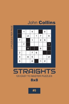 Paperback Straights - 120 Easy To Master Puzzles 8x8 - 5 Book