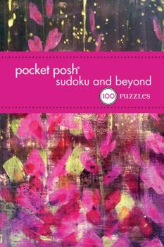 Paperback Pocket Posh Sudoku and Beyond 5: 100 Puzzles Book