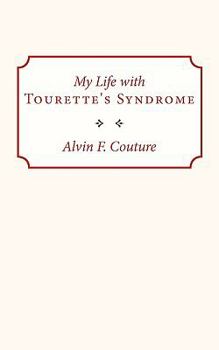 Paperback My Life with Tourette Syndrome Book