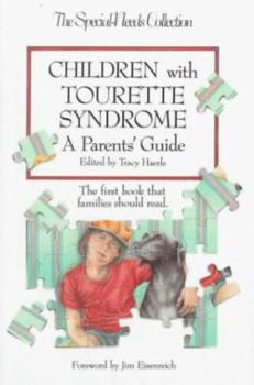 Paperback Children With Tourette Syndrome : A Parent's Guide Book