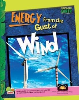 Hardcover Super-Powered Earth: Energy from the Gust of Wind Book