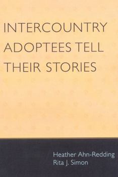 Hardcover Intercountry Adoptees Tell Their Stories Book