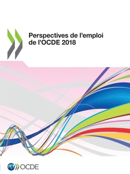 Paperback Perspectives de l'Emploi de l'Ocde 2018 [French] Book