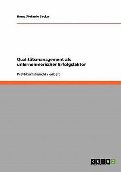 Paperback Qualitätsmanagement als unternehmerischer Erfolgsfaktor [German] Book