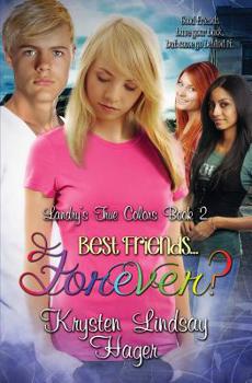 Best Friends...Forever?: Landry's True Colors Series: Book Two - Book #2 of the Landry's True Colors