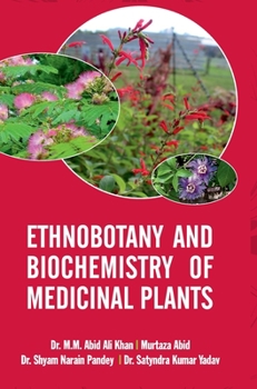 Hardcover Ethnobotany and Biochemistry of Medicinal Plants Book