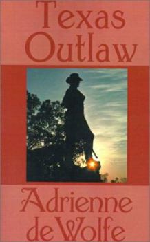 Texas Outlaw - Book #1 of the Wild Texas Nights
