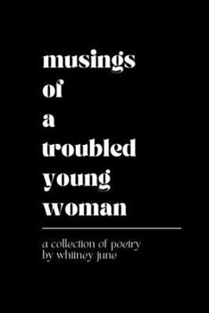 Paperback Musings of a Troubled Young Woman Book