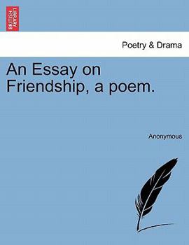 Paperback An Essay on Friendship, a Poem. Book