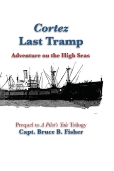 Paperback Cortez Last Tramp: Adventure on the High Seas Book