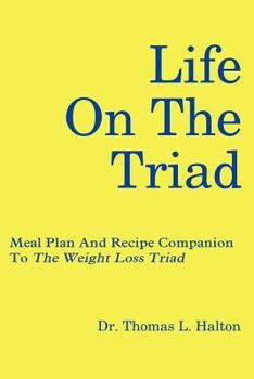 Paperback Life on the Triad Book