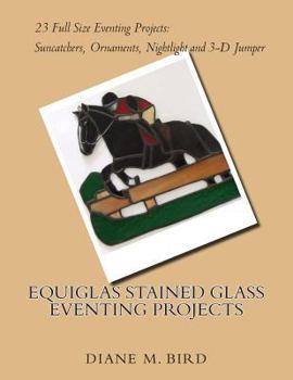 Paperback EQUIGLAS Stained Glass Eventing Projects Book