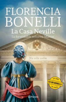 Paperback La Casa Neville: La Formidable Señorita Manon / Neville's House: The Formidable Ms. Manon [Spanish] Book