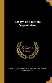 Hardcover Essays on Political Organization Book