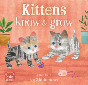 Board book Kittens Know & Grow Book