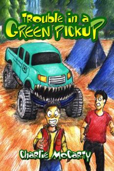 Paperback Trouble in a Green Pickup Book