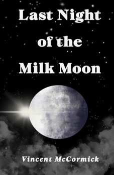 Paperback Last Night of the Milk Moon Book