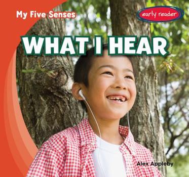What I Hear - Book  of the Mis Cinco Sentidos / My Five Senses