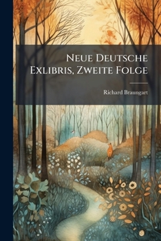 Paperback Neue Deutsche Exlibris, Zweite Folge [German] Book