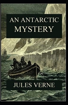 Paperback An Antarctic Mystery Illustrated Book