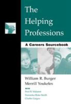 Paperback The Helping Professions: A Careers Sourcebook Book