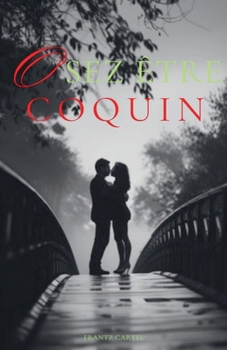 Osez être coquin (French Edition)