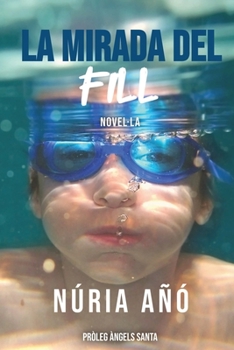 Paperback La mirada del fill [Catalan] Book