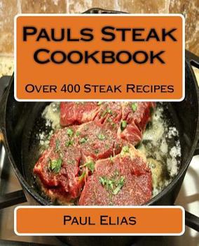 Paperback Pauls Steak Cookbook Book