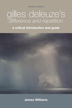 Paperback Gilles Deleuze's Difference and Repetition: A Critical Introduction and Guide Book